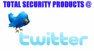 Follow Total Security Products @ Twitter